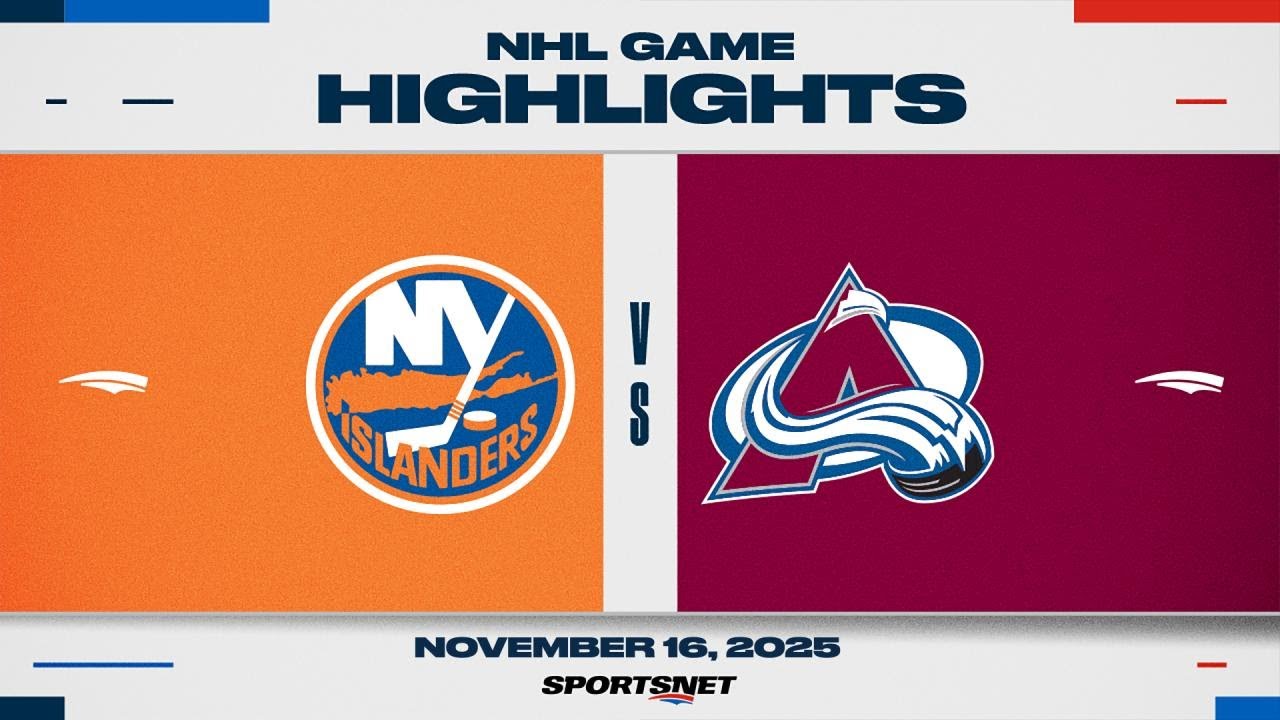 NHL Highlights | Islanders vs. Avalanche - November 16, 2025