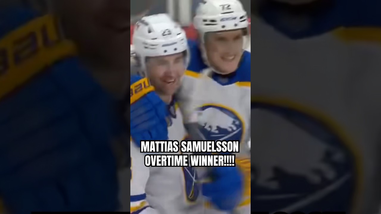 TAGE THOMPSON AND MATTIAS SAMUELSSON OVERTIME WINNER‼️ #nhl #hockey #win