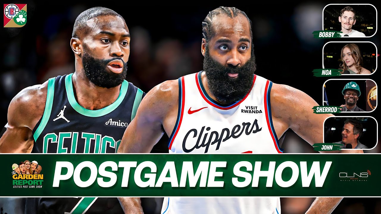 LIVE Garden Report: Celtics vs Clippers Postgame Show on CLNS Media