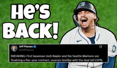 BREAKING: THE MARINERS HAVE RE-SIGNED JOSH NAYLOR!