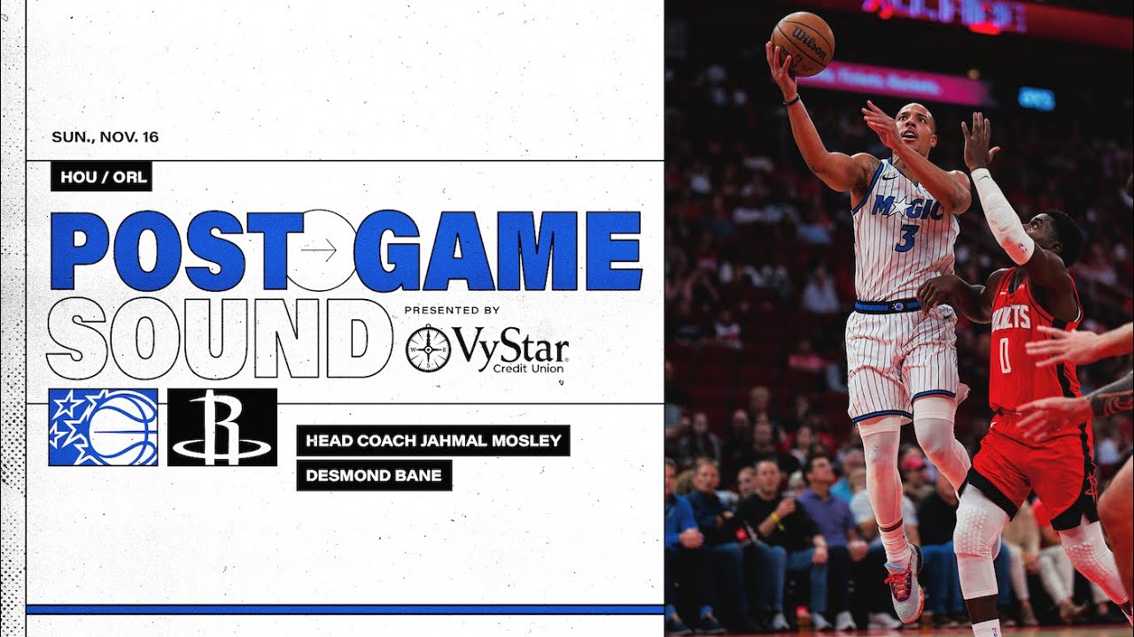 POSTGAME SOUND: ORLANDO MAGIC VS. HOUSTON ROCKETS | COACH MOSE & DESMOND BANE