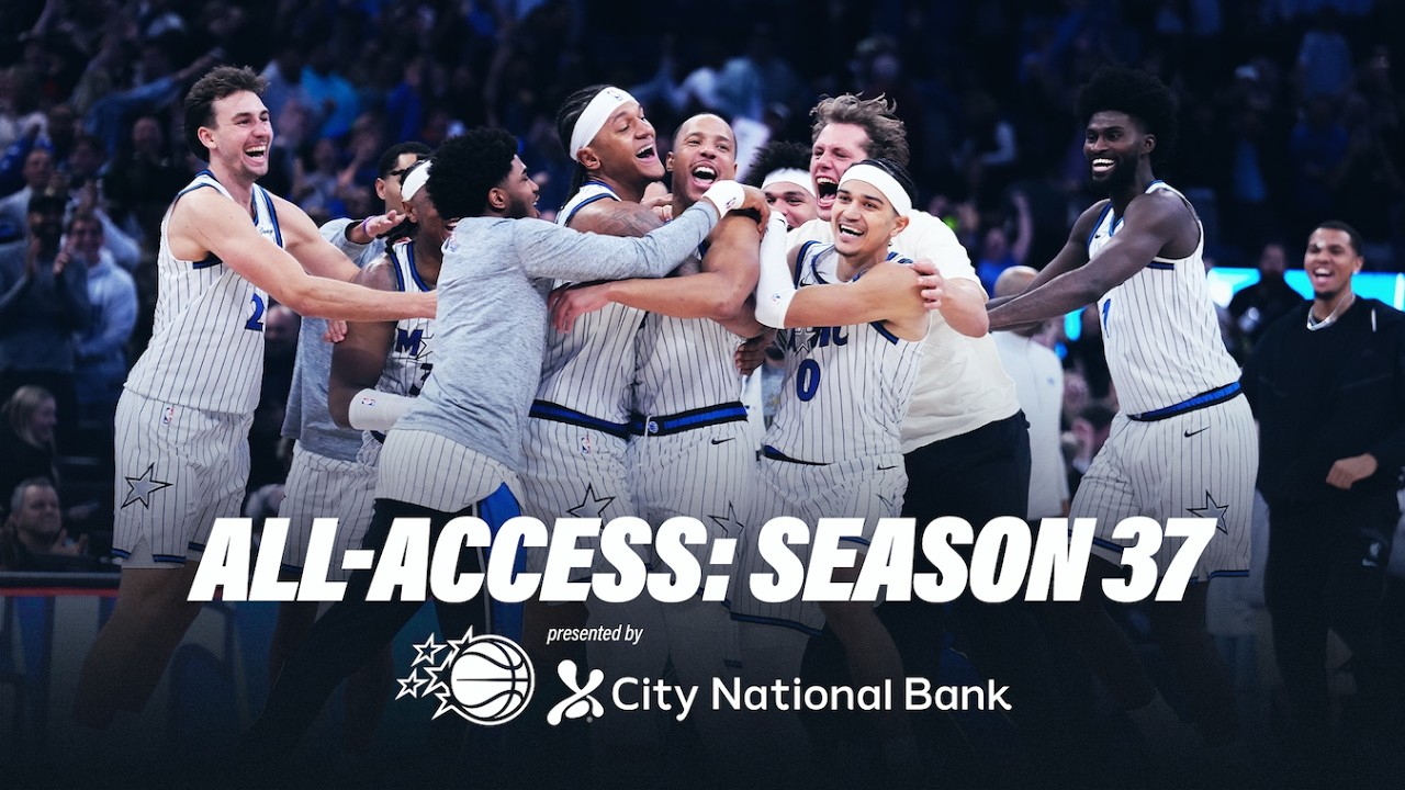 Orlando Magic All Access: Start of Season Presented by City National Bank