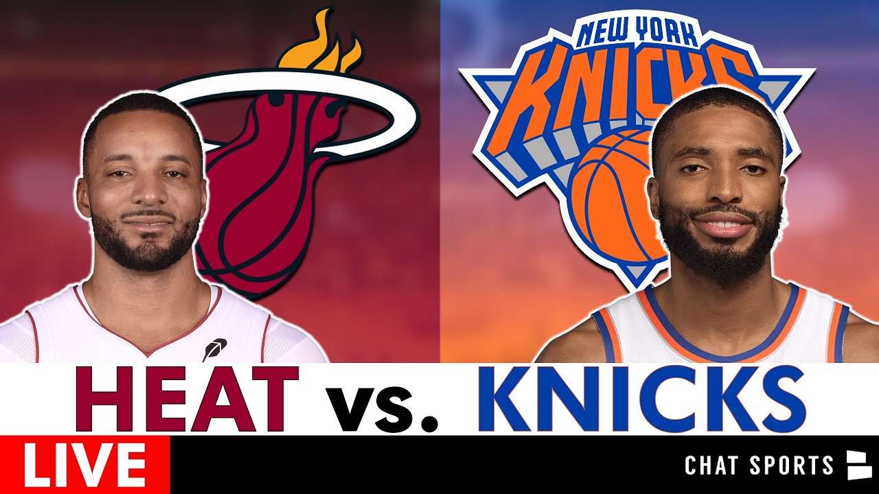 Heat vs. Knicks Live Streaming Scoreboard, Play-By-Play, Highlights | NBA League Pass Stream