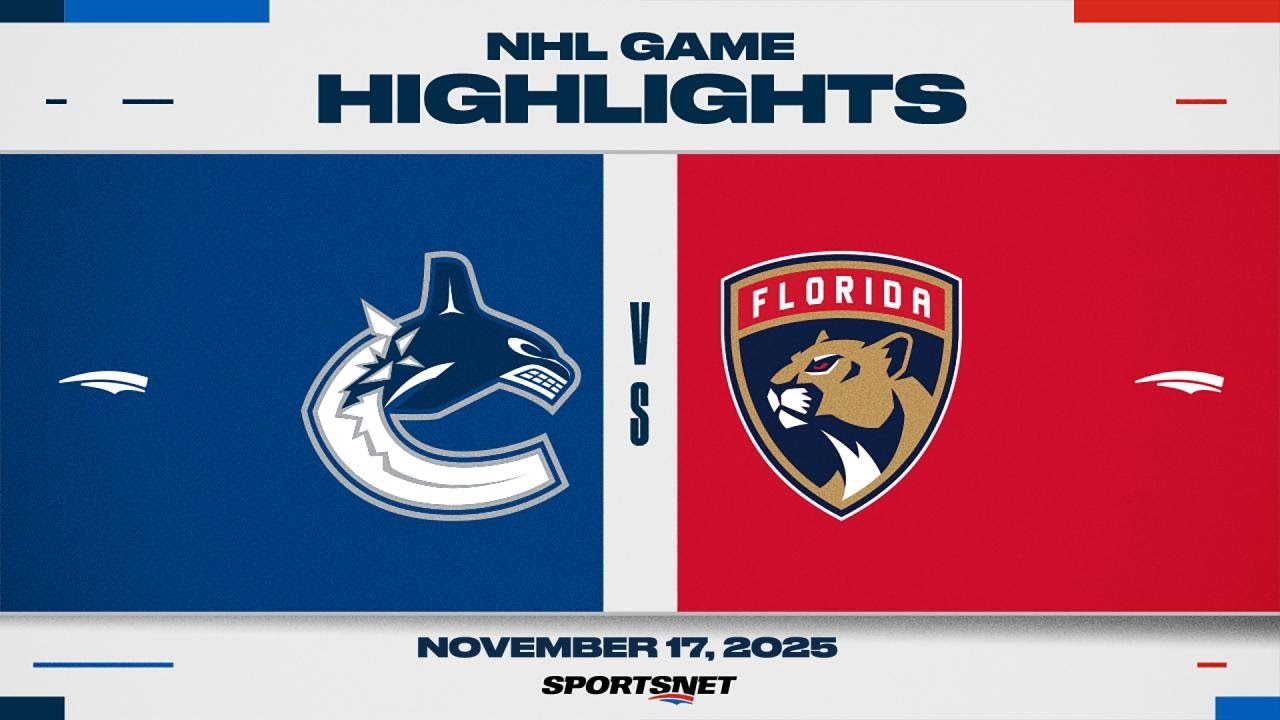 NHL Highlights | Panthers vs. Canucks - November 17, 2025