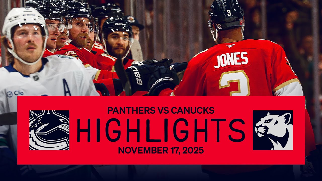 Panthers vs Canucks Highlights | 13-GOAL THRILLER! | 11.17.25