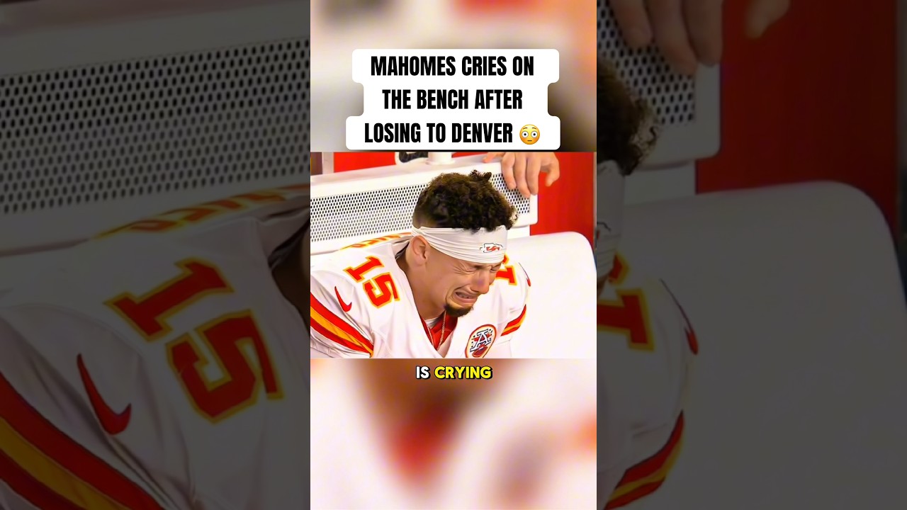 Patrick Mahomes CRIES on the bench after Kansas City Chiefs lose to Denver Broncos 😳