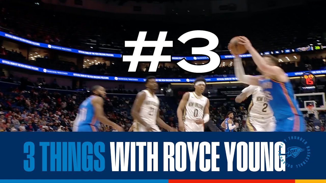 3 Things with Royce Young 🤳 | OKC Thunder at New Orleans Pelicans | November 18, 2025