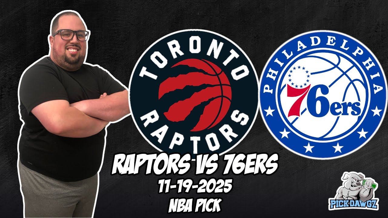 Toronto Raptors vs Philadelphia 76ers 11/19/25 NBA Free Picks & Prediction | NBA Betting Tips