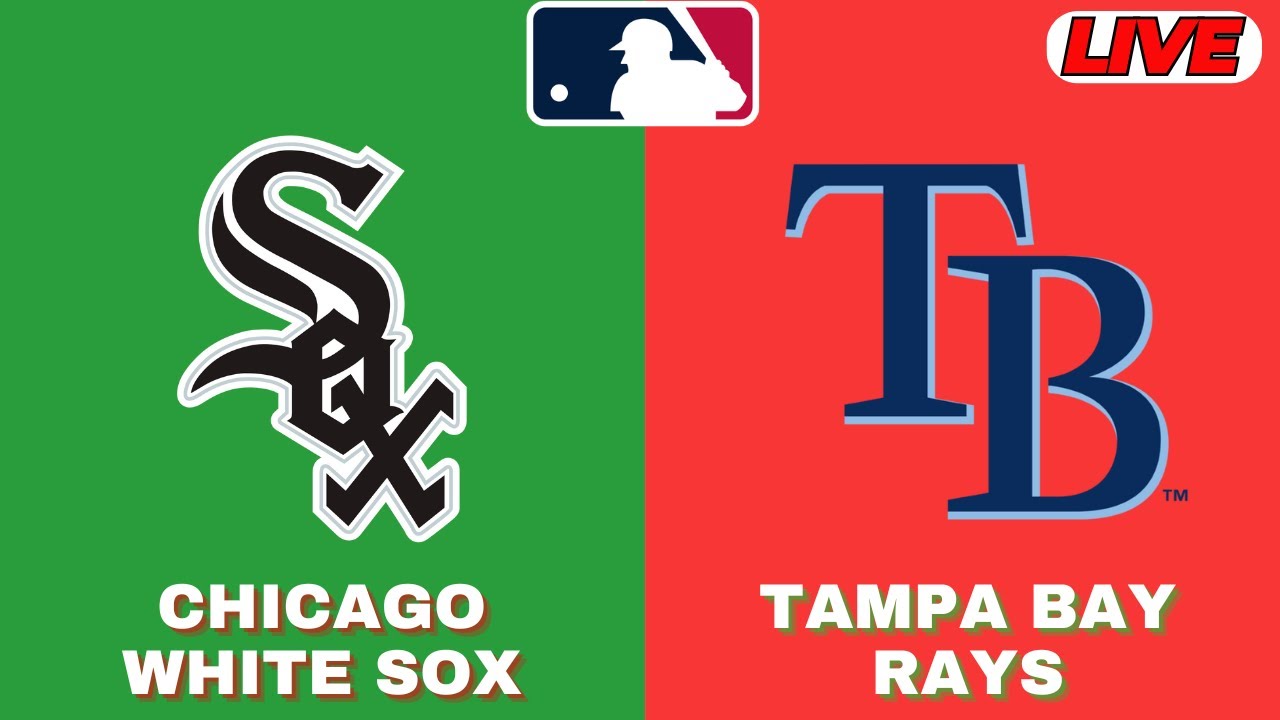 Chicago White Sox Vs Tampa Bay Rays | MLB 2025 | MLB Live Baseball Score | Jul 24 2025