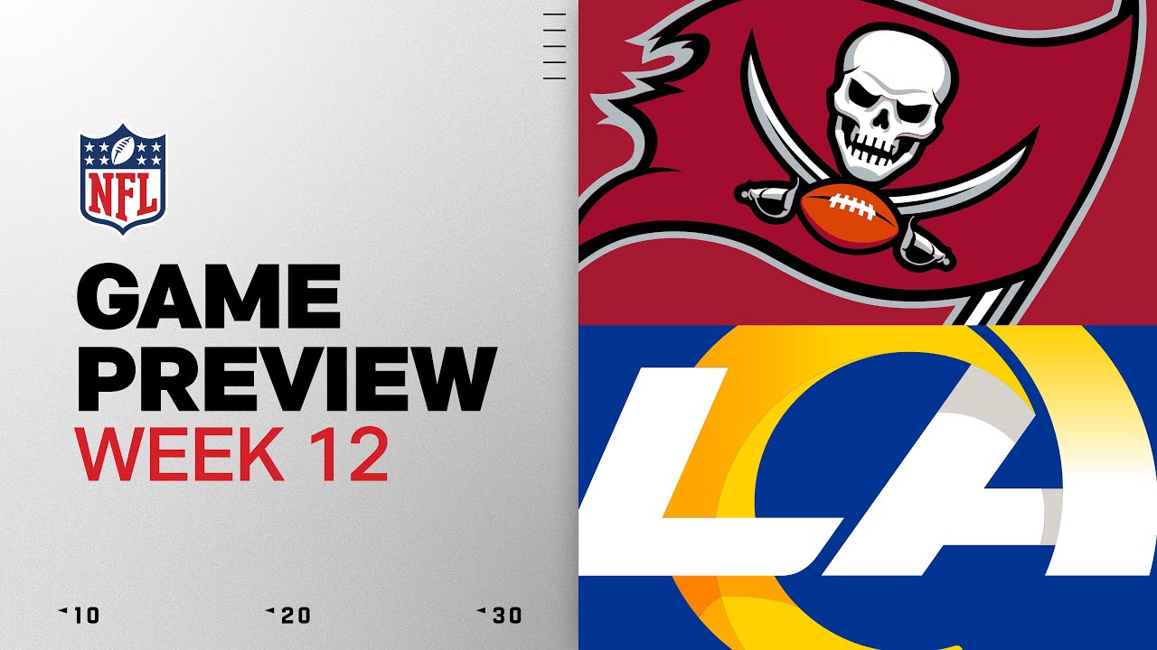 Tampa Bay Buccaneers vs Los Angeles Rams | Week 12 Game Preview