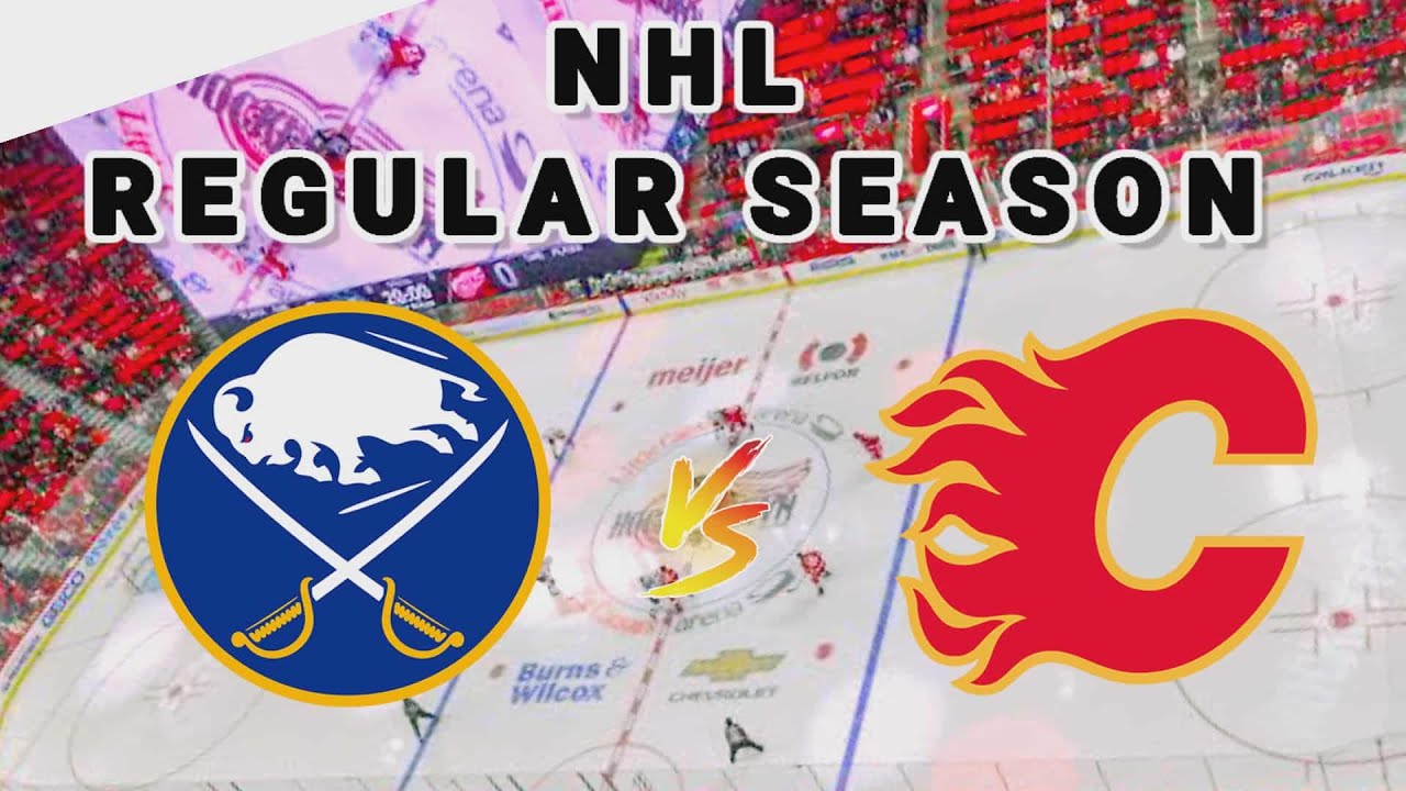 Buffalo Sabres vs Calgary Flames | 2025 NHL Regular Season Live Play by Play Score