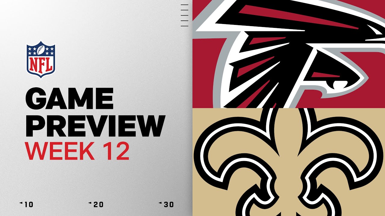 Atlanta Falcons vs New Orleans Saints | Week 12 Game Preview