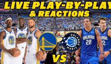 Golden State Warriors vs Orlando Magic | Live Play-By-Play & Reactions