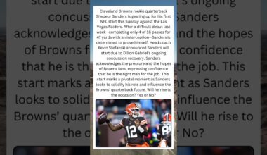 Shedeur Sanders Ready for First NFL Start: Embracing the Challenge 🏈🔥