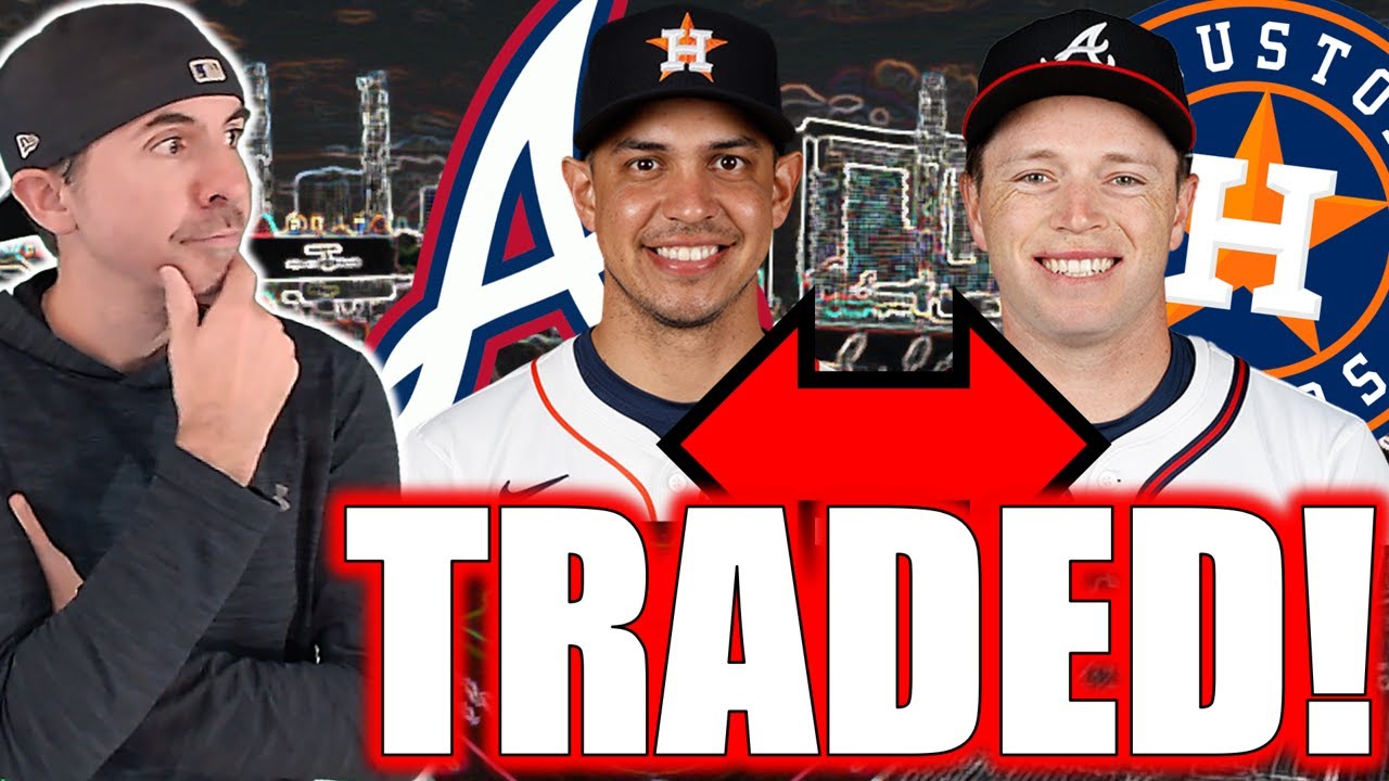 Braves & Astros Make A Trade That Is FILLED With SUBPLOTS!