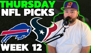 Bills vs Texans Picks - NFL Week 12 Thursday Night Football with Kyle Kirms