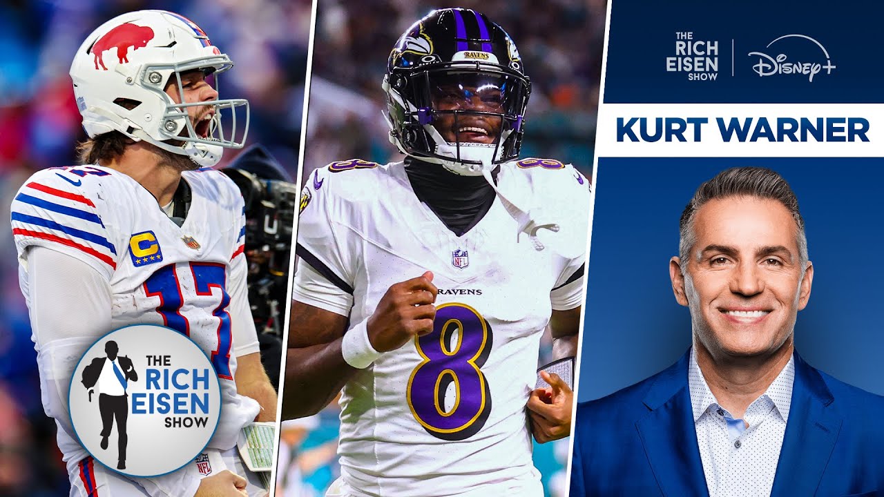 NFL Network’s Kurt Warner on Whether Bills or Ravens Go Further in Playoffs | The Rich Eisen Show