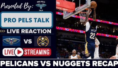 LIVE REACTION POSTGAME SHOW: New Orleans Pelicans vs Denver Nuggets