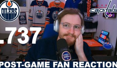 Rinse and Repeat...Post-Game Fan Reaction: Oilers vs Capitals