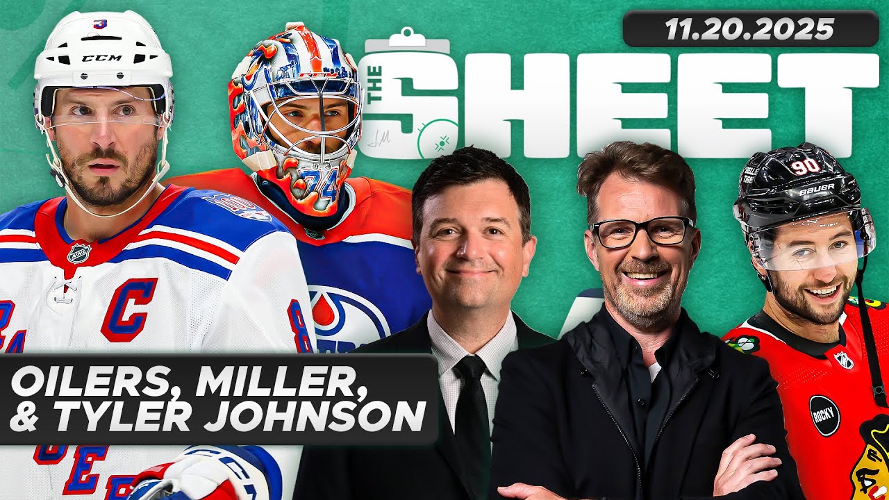 Oilers, Miller, Blackhawks, and more ft. Greg Wyshynski & Tyler Johnson | The Sheet with Jeff Marek