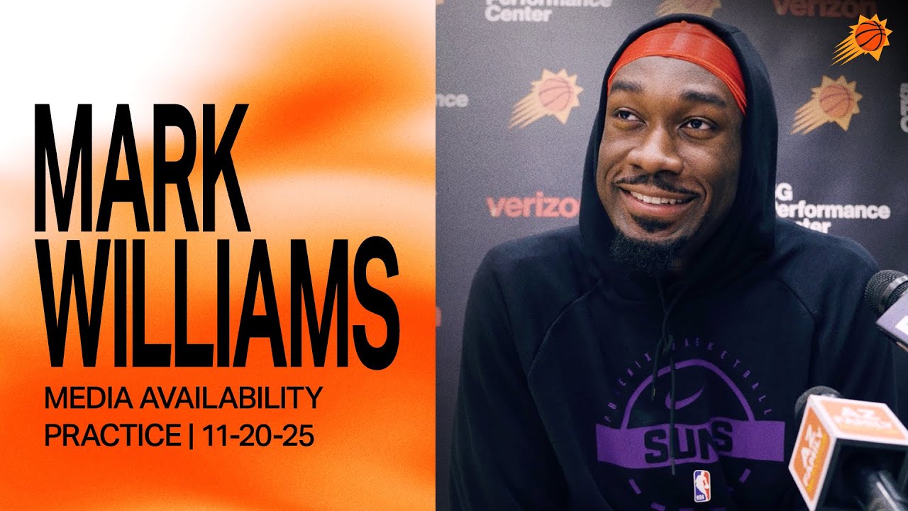 Mark Williams Phoenix Suns Practice Media | 11-20-25