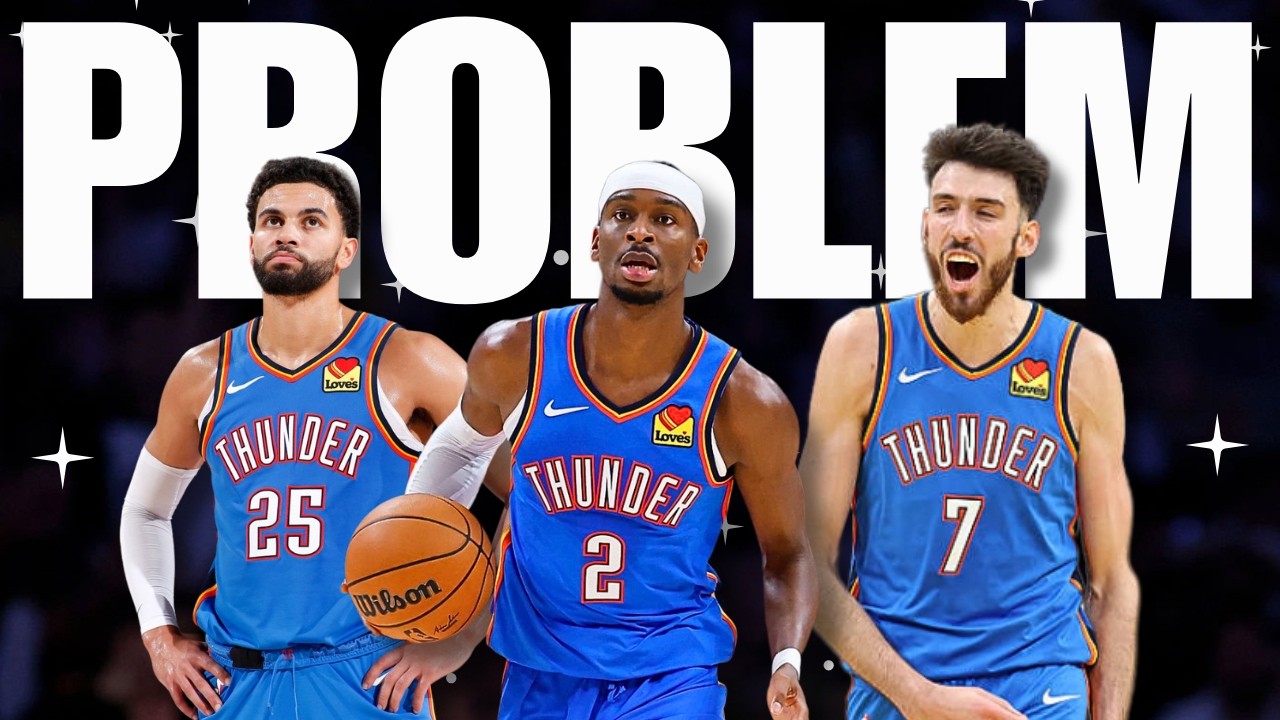 The Oklahoma City Thunder Are A Serious Problem...
