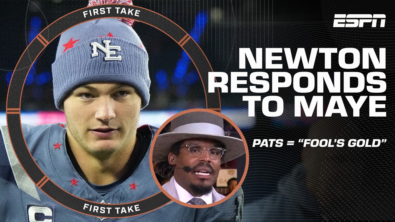 Cam Newton RESPONDS to Drake Maye 🗣️ STANDS ON BUSINESS that Patriots are 'FOOL'S GOLD' | First Take