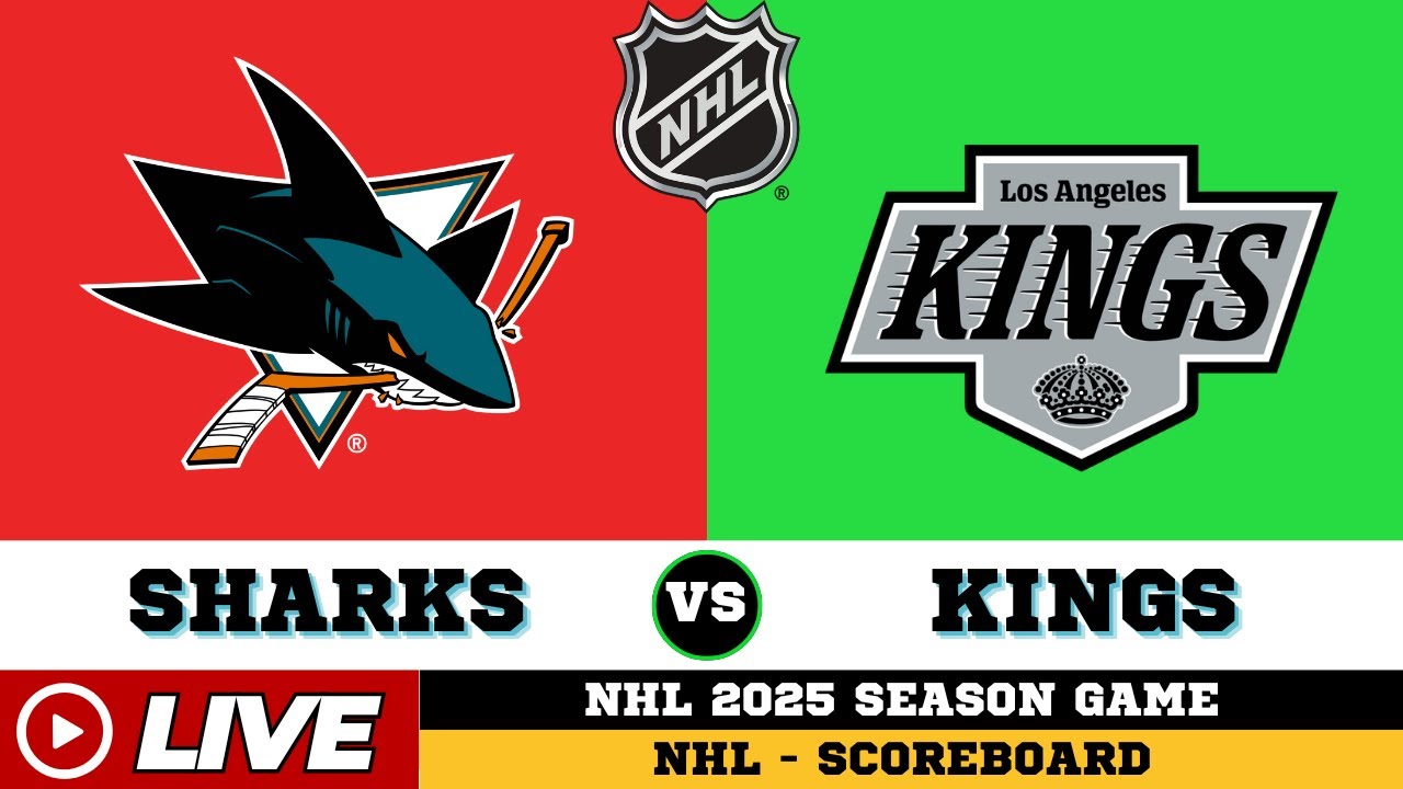 🔴LIVE : Los Angeles Kings Vs San Jose Sharks | NHL 2025 | NHL Live SCOREBOARD