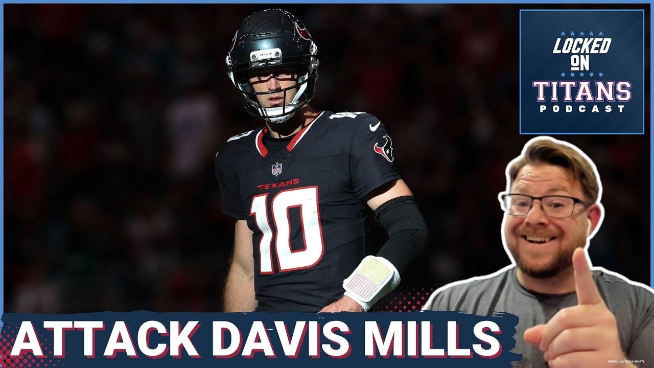 Tennessee Titans CAN BEAT Houston Texans, but MUST ATTACK Davis Mills & Create Explosives Plays