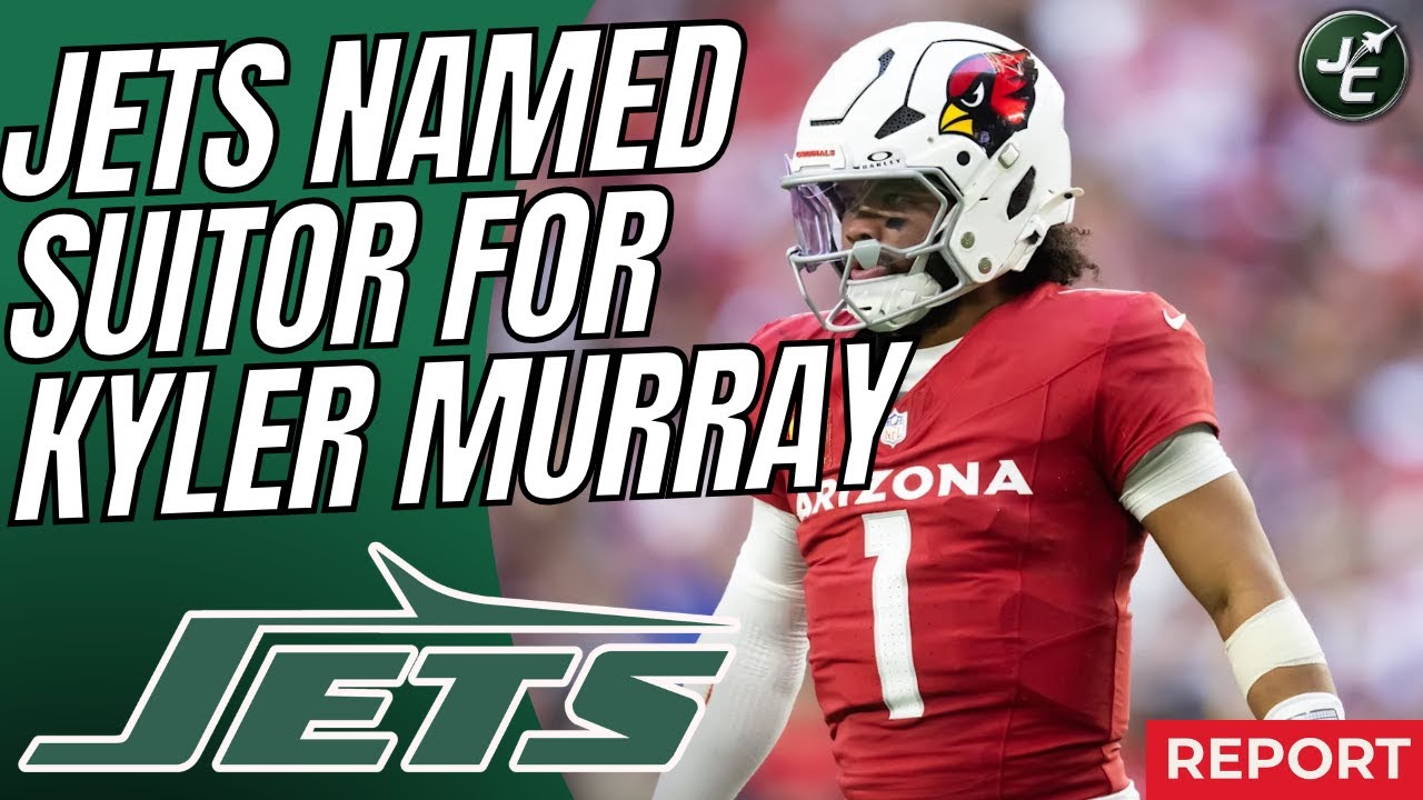 REPORT: New York Jets Named As A Suitor For Kyler Murray This Off-Season