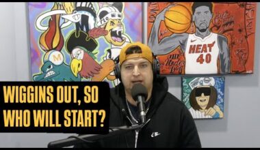 Miami Heat Won't Have Andrew Wiggins For Road Trip | Who Replaces Him In Starting Lineup?