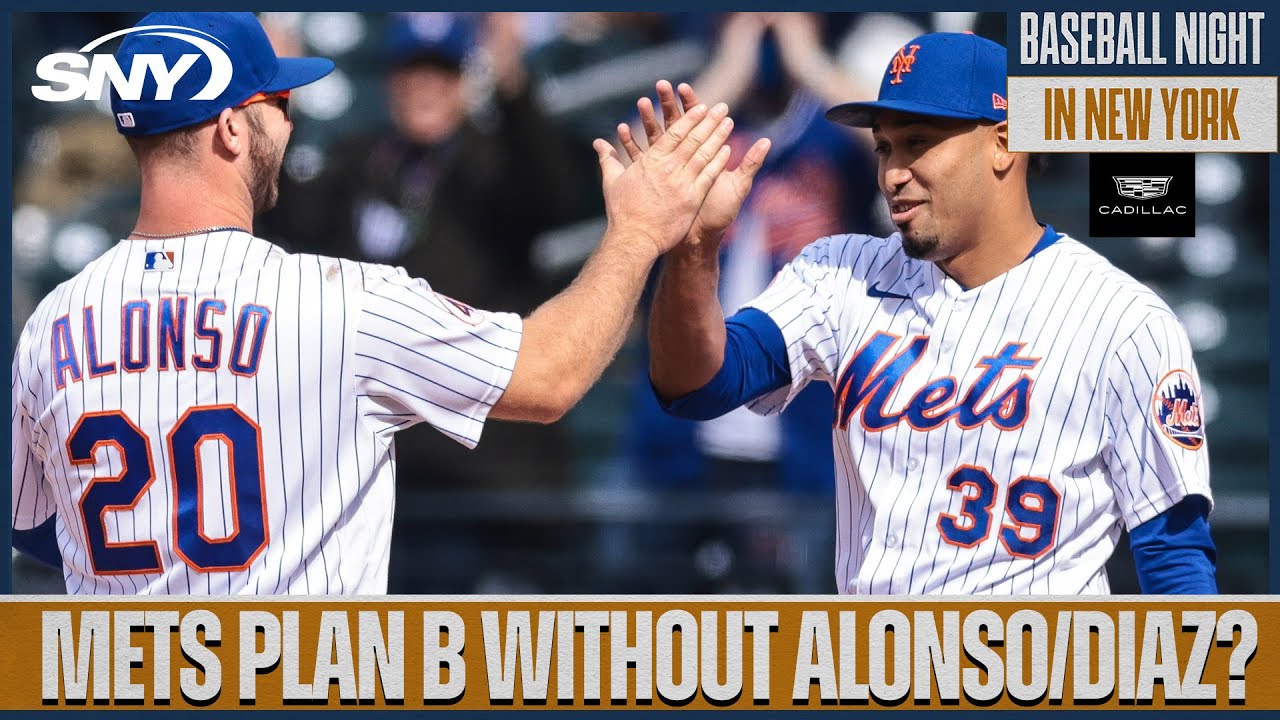 What is the Mets backup plan if they lose both Pete Alonso and Edwin Diaz?