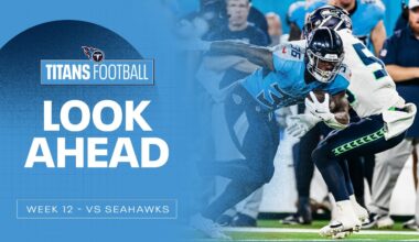 Titans vs. Seahawks Week 12 | Look Ahead