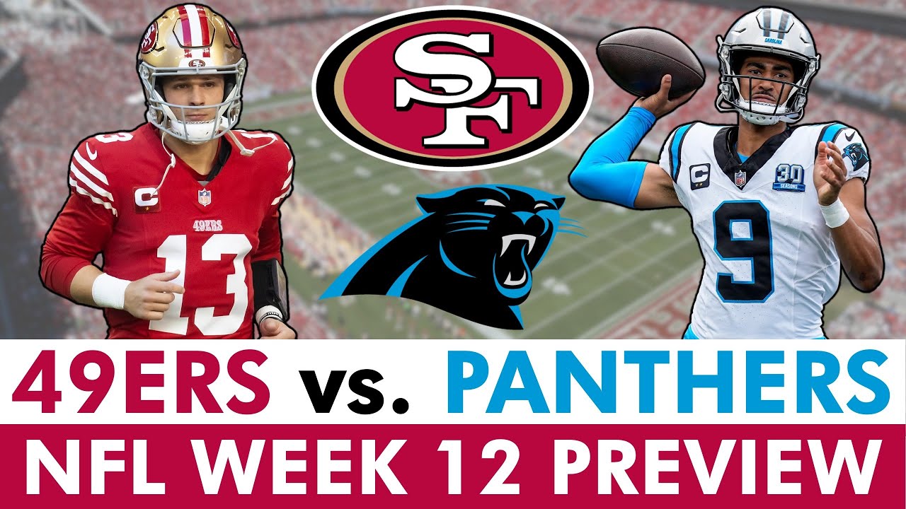 49ers vs. Panthers Preview, Injury News, Prediction, Keys To The Game For NFL Week 12 On MNF