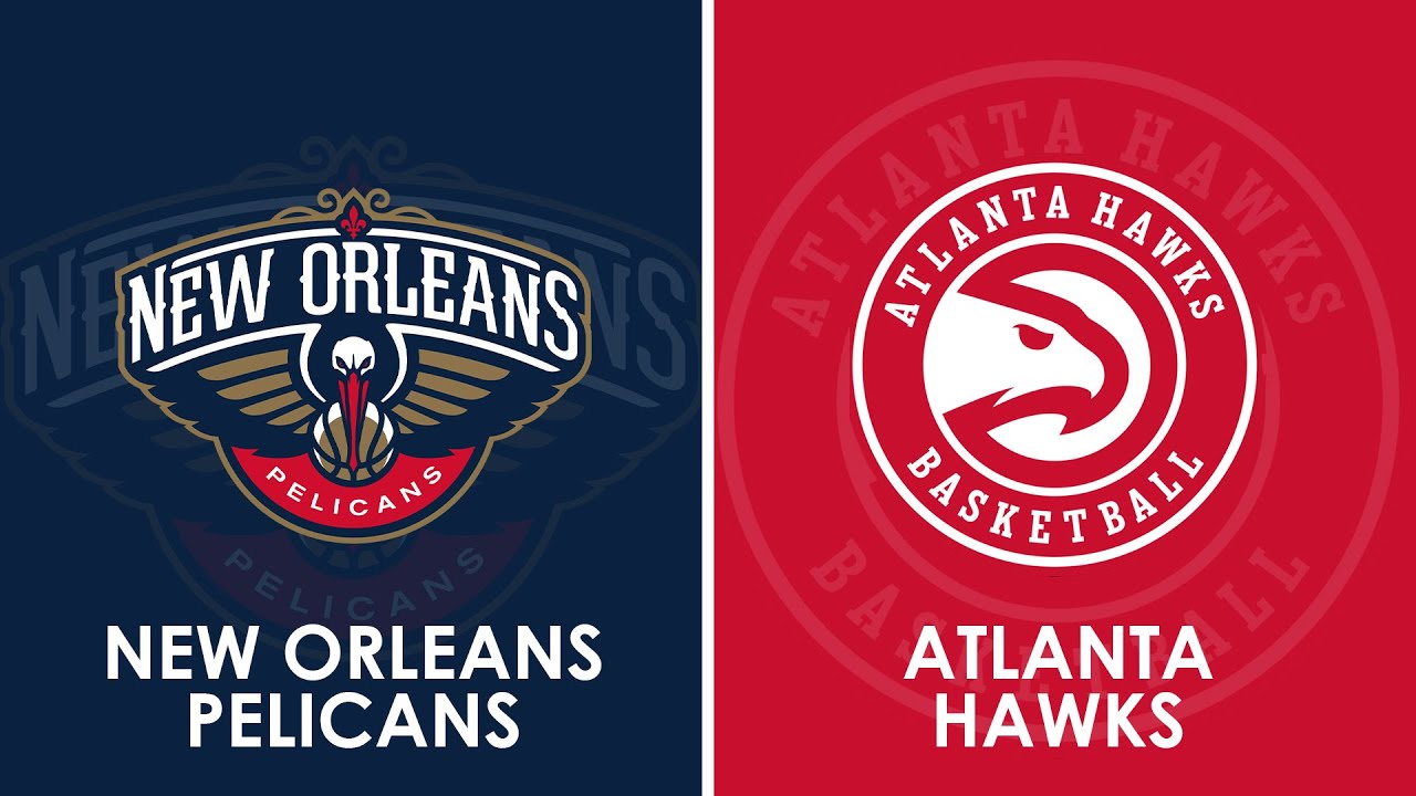 New Orleans Pelicans vs Atlanta Hawks NBA Live Scoreboard