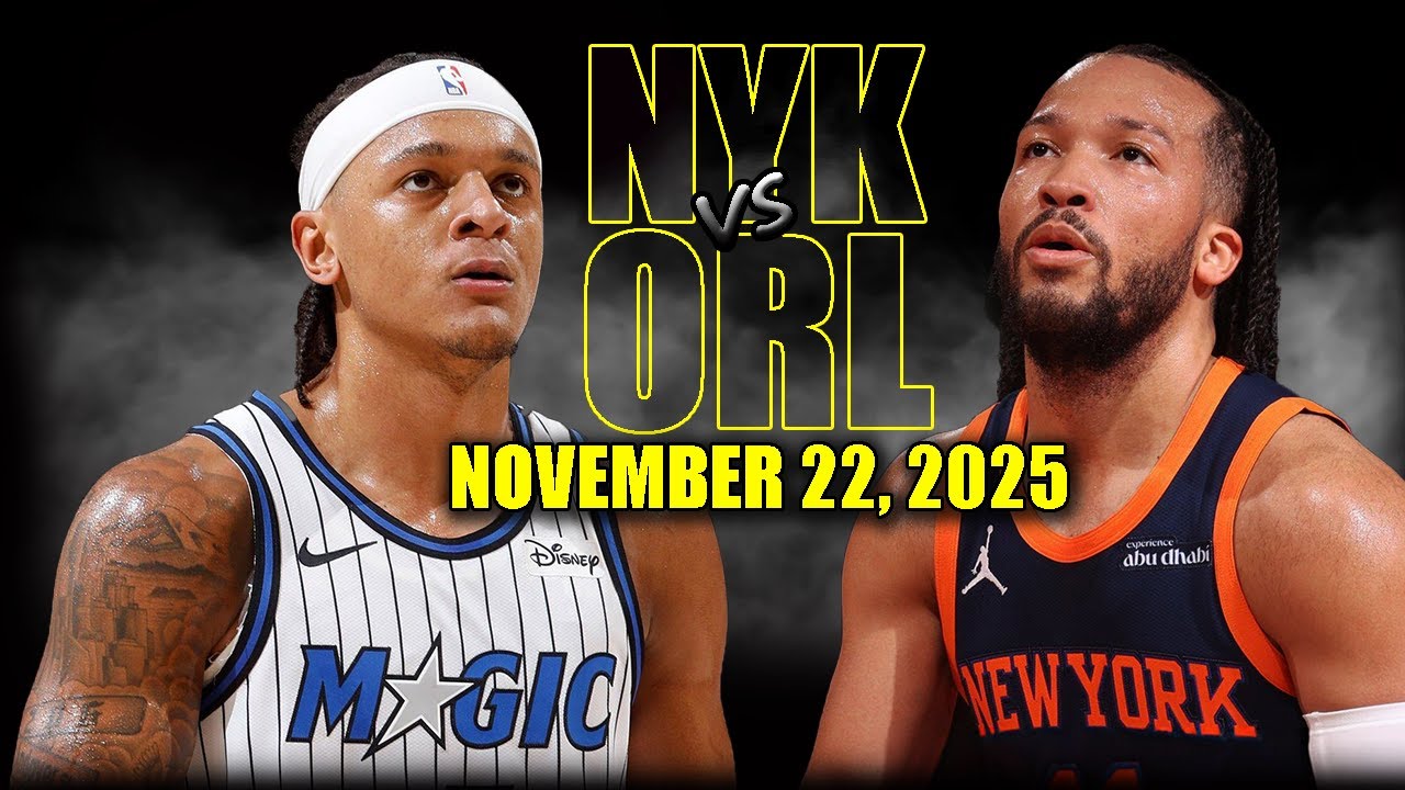 New York Knicks vs Orlando Magic Full Game Highlights - November 22, 2025 | NBA Season