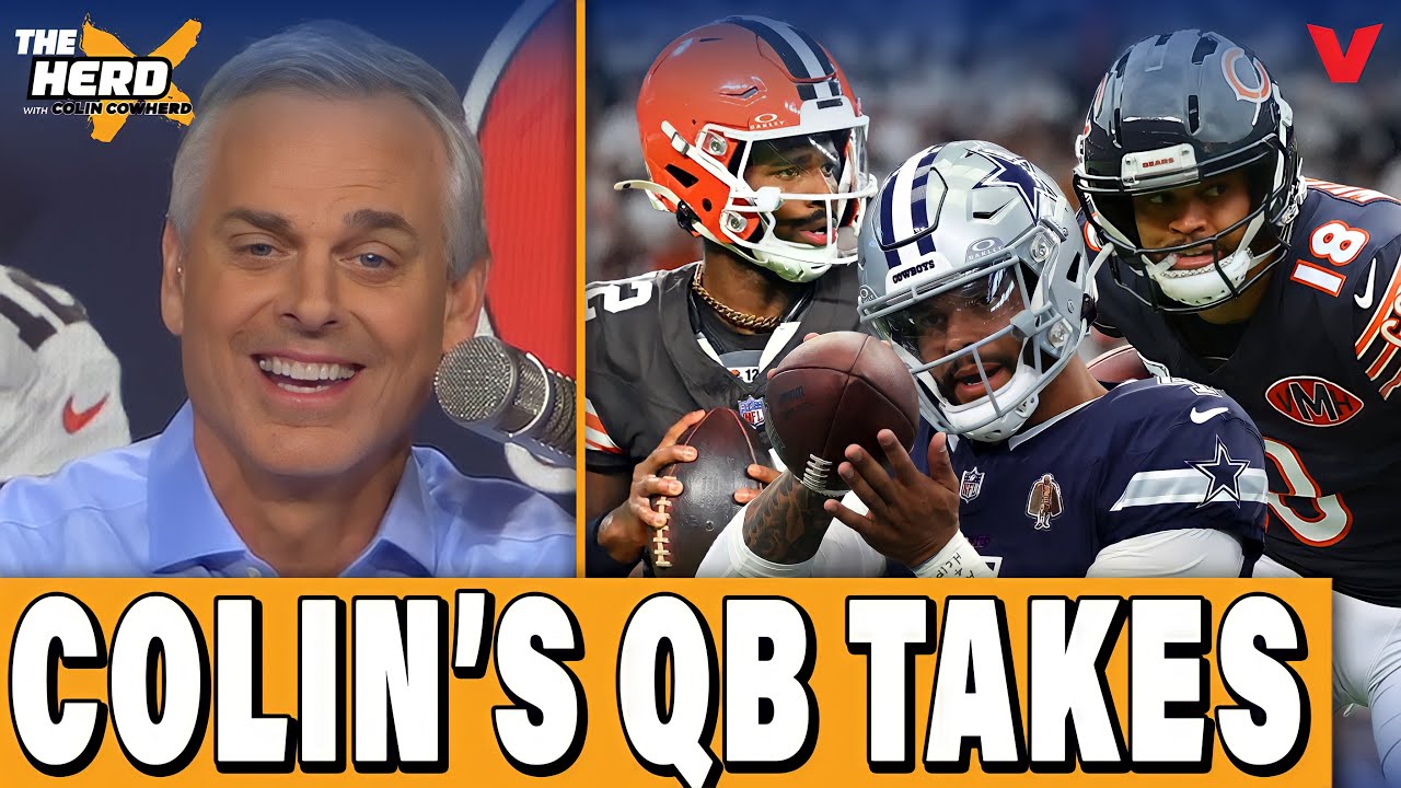 Colin Cowherd’s QB takes: Shedeur’s first Browns start, Dak Prescott & Caleb Williams | THE HERD NFL