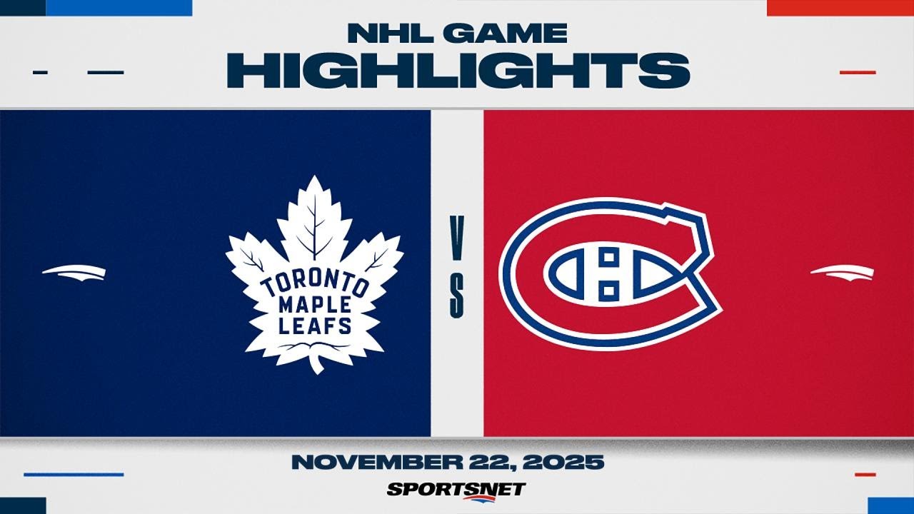 NHL Highlights | Maple Leafs vs. Canadiens - November 22, 2025