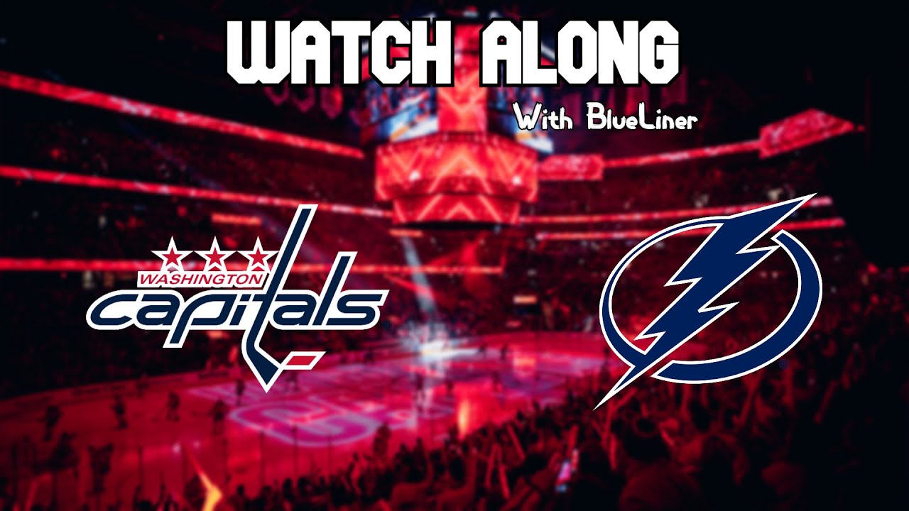 Washington Capitals vs Tampa Bay Lightning *Caps viewing party*