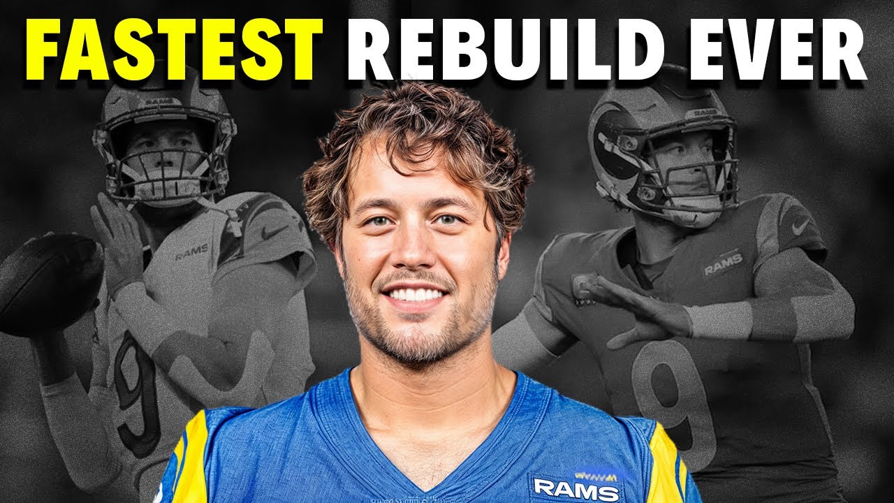 How the LA Rams Completed the FASTEST Rebuild in NFL History