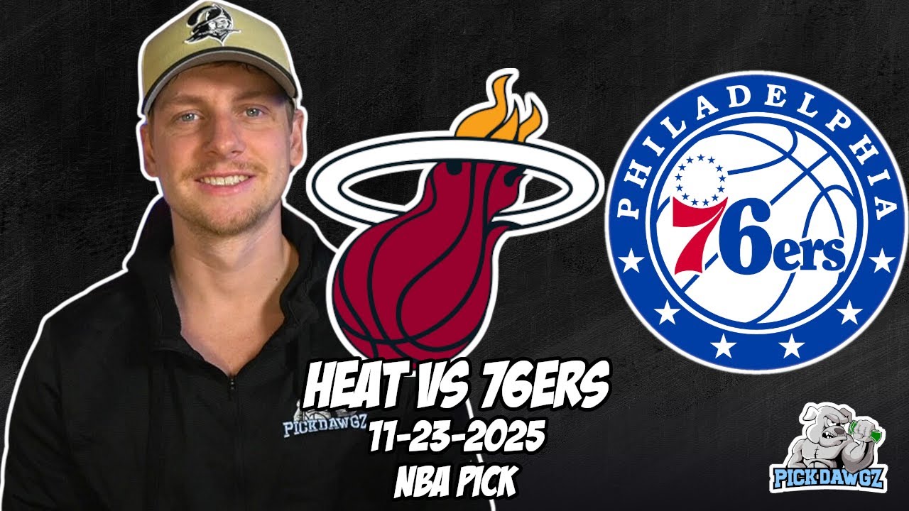 Miami Heat vs Philadelphia 76ers 11/23/25 NBA Free Picks & Prediction | NBA Betting Tips