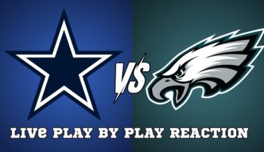 🔴LIVE - Cowboys vs Eagles Live Play by Play & Reaction