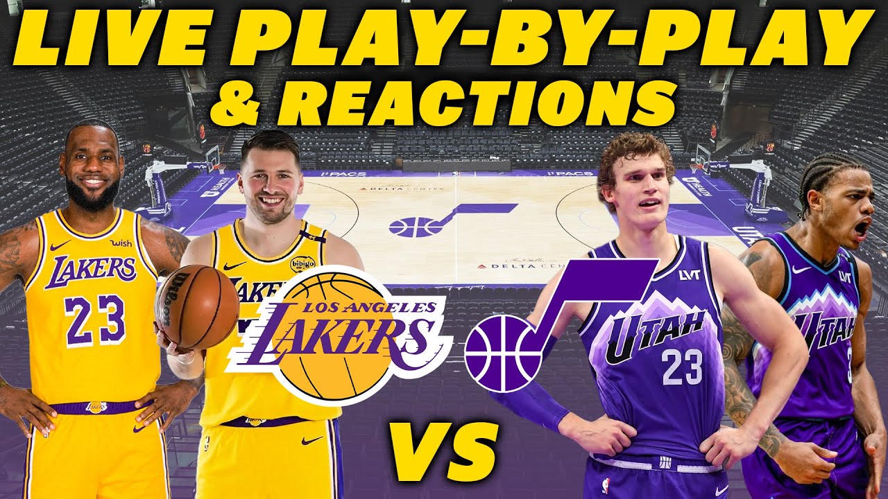 Los Angeles Lakers vs Utah Jazz | Live Play-By-Play & Reactions