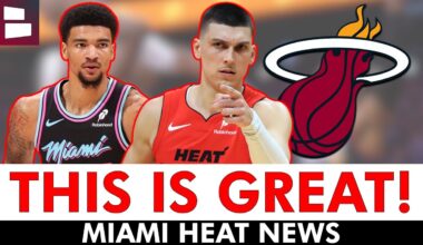 GREAT NEWS Keeps Rolling In For The Miami Heat!