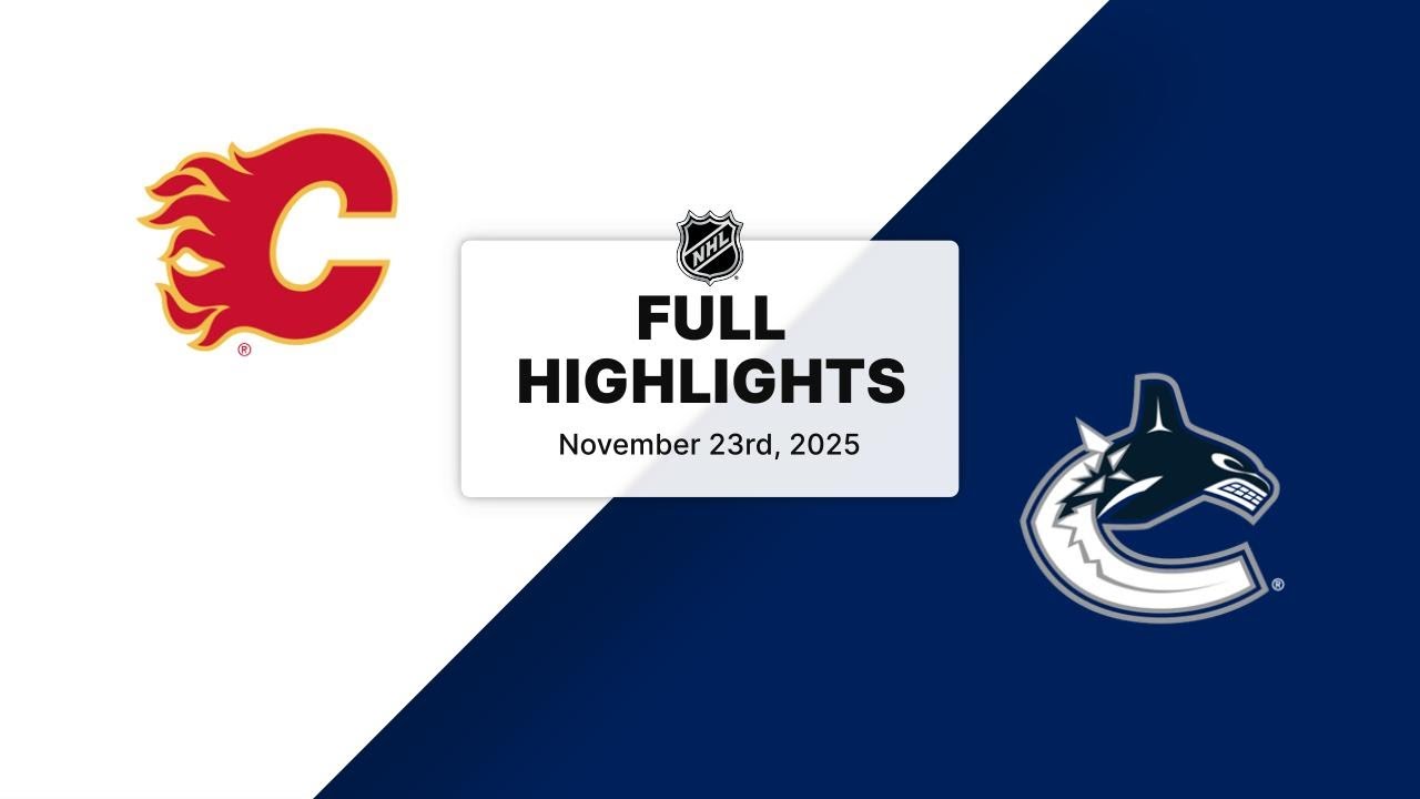 NHL Highlights | Flames vs. Canucks | November 23, 2025