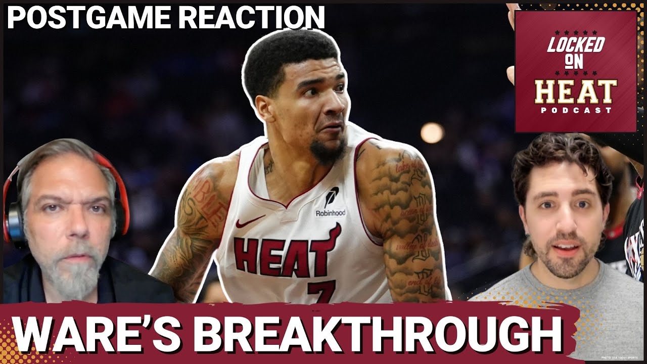 REACTION: Kel'el Ware IMPACTS Miami Heat Win Over 76ers—Is This The Breakout Everyone Waited For?