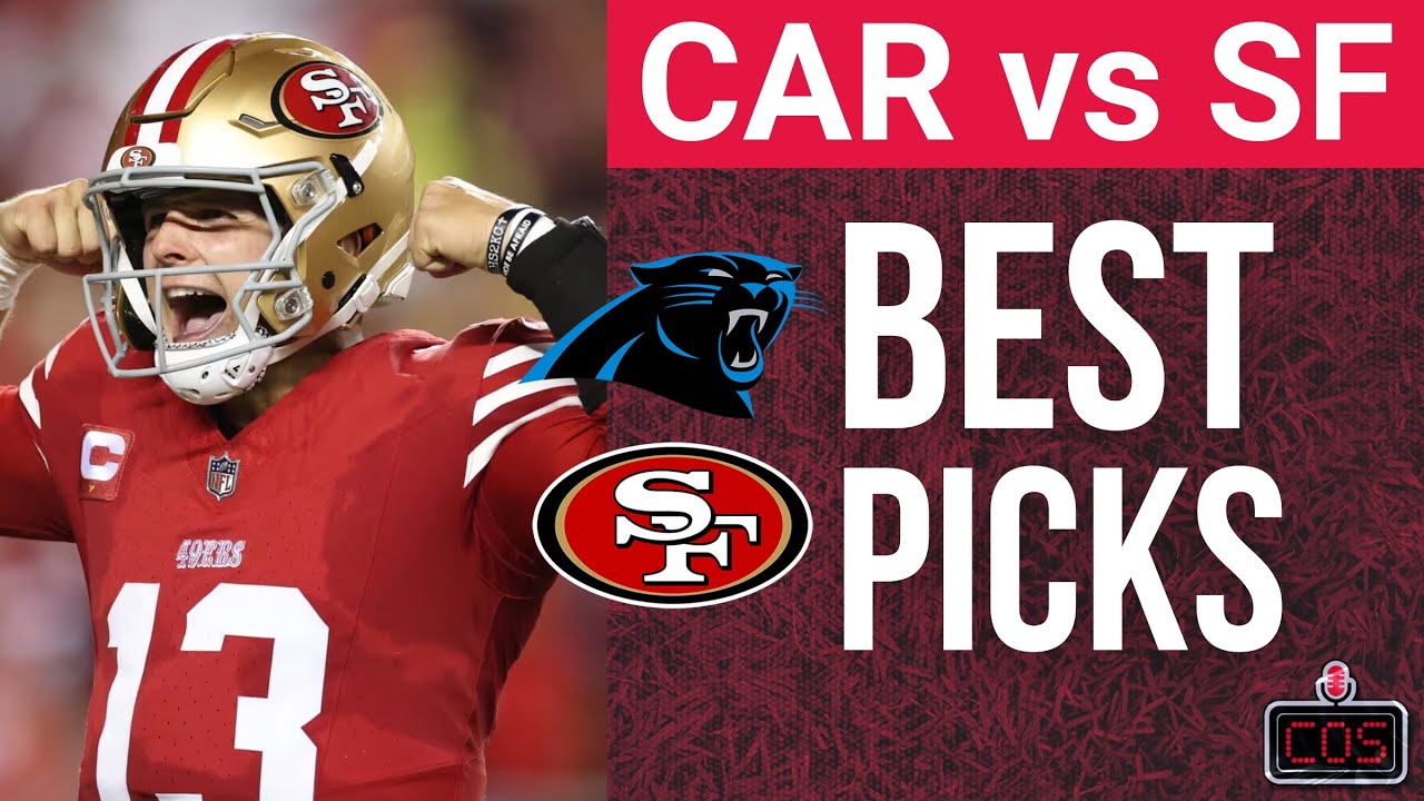 Carolina Panthers vs San Francisco 49ers Best Picks & Predictions