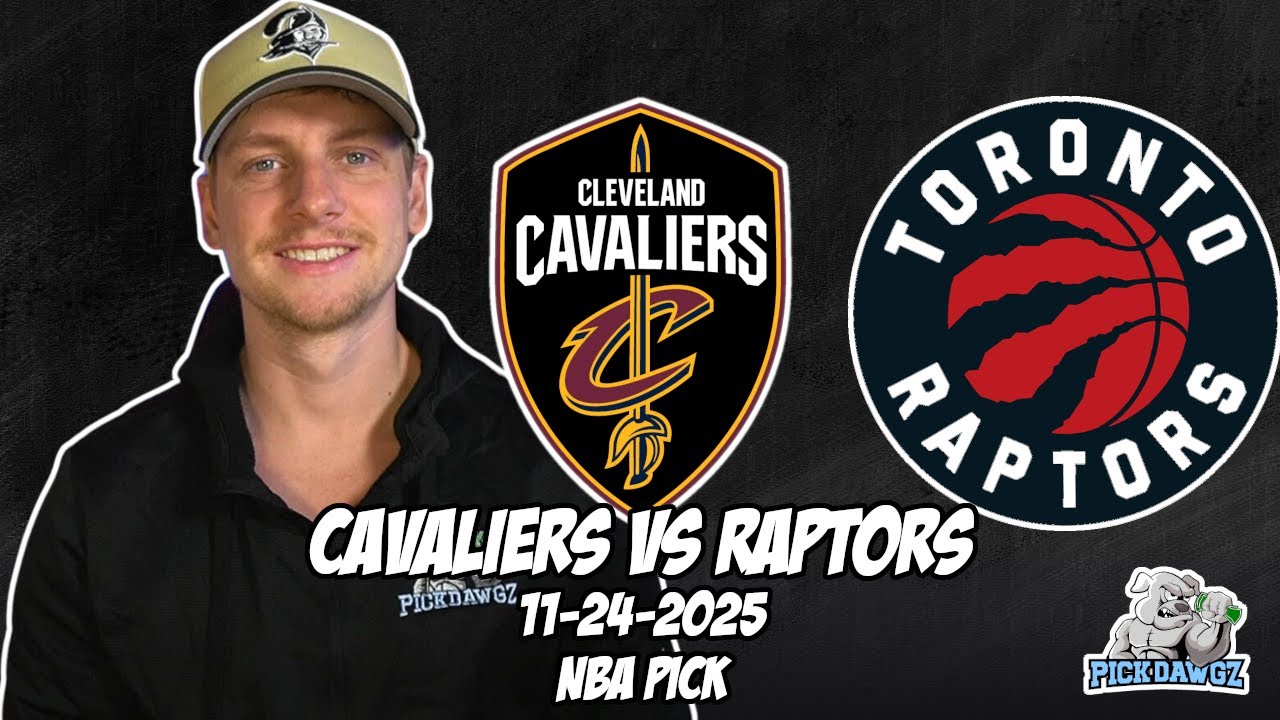Cleveland Cavaliers vs Toronto Raptors 11/24/25 NBA Free Picks & Prediction | NBA Betting Tips