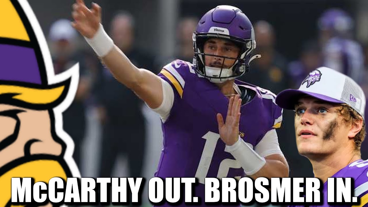 What QB Max Brosmer Brings to the Minnesota Vikings with JJ McCarthy Out