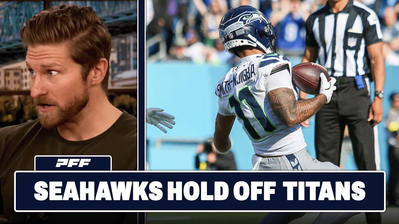 Seattle Seahawks vs. Tennessee Titans Review | PFF Grade Release Show